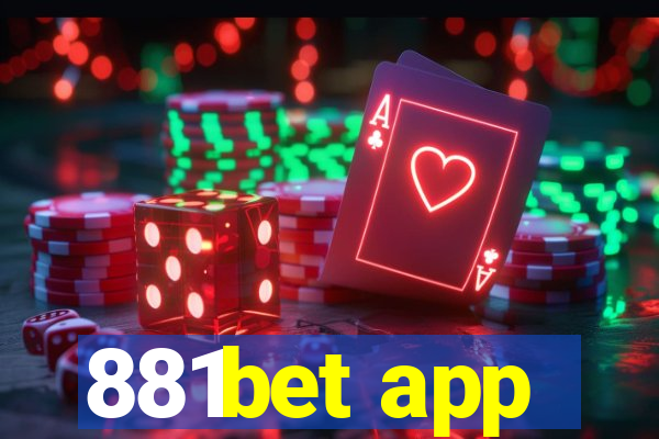 881bet app